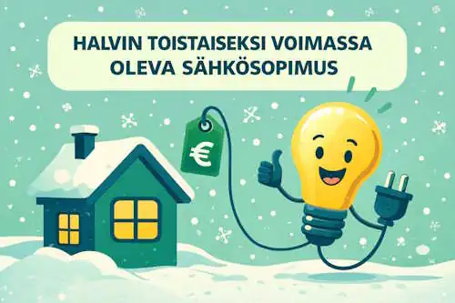 halvin toistaiseksi voimassa oleva sähkösopimus
